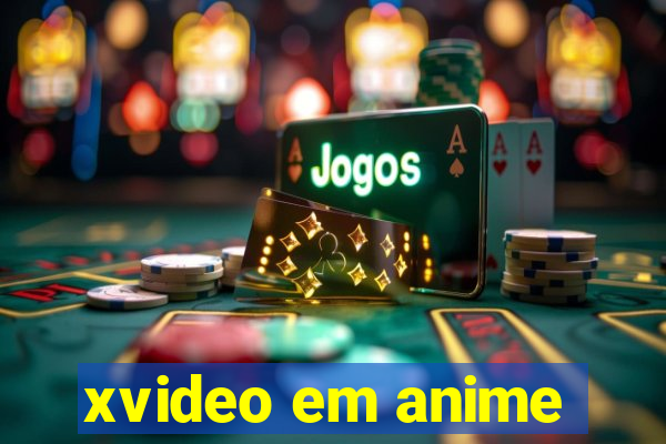 xvideo em anime